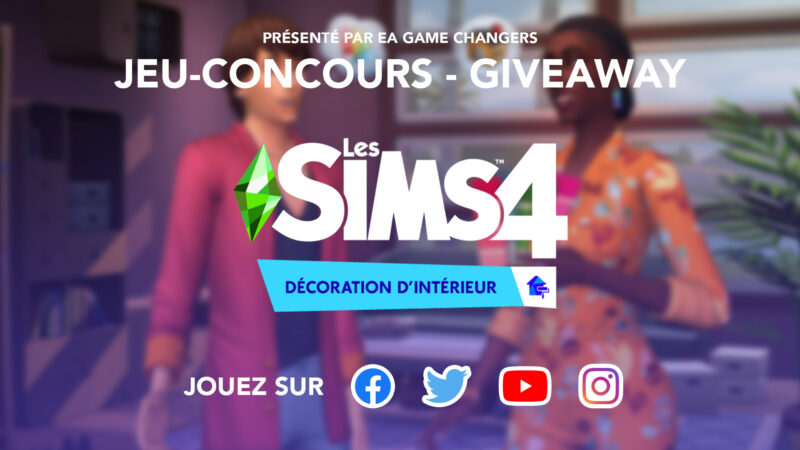 Gagnez Les Sims 4 Décorateur d'intérieur avec Fezet !